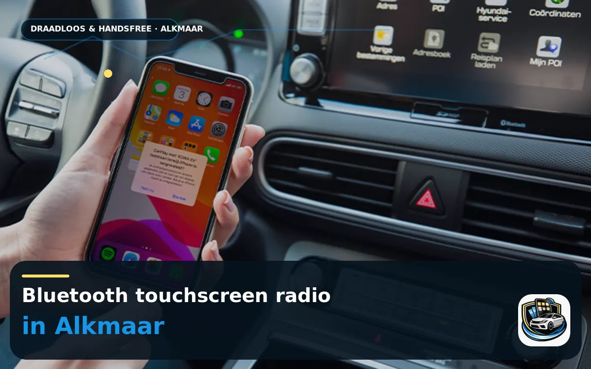 CarPlay en Android Auto inbouwen Alkmaar — Bluetooth touchscreen radio en handsfree bediening