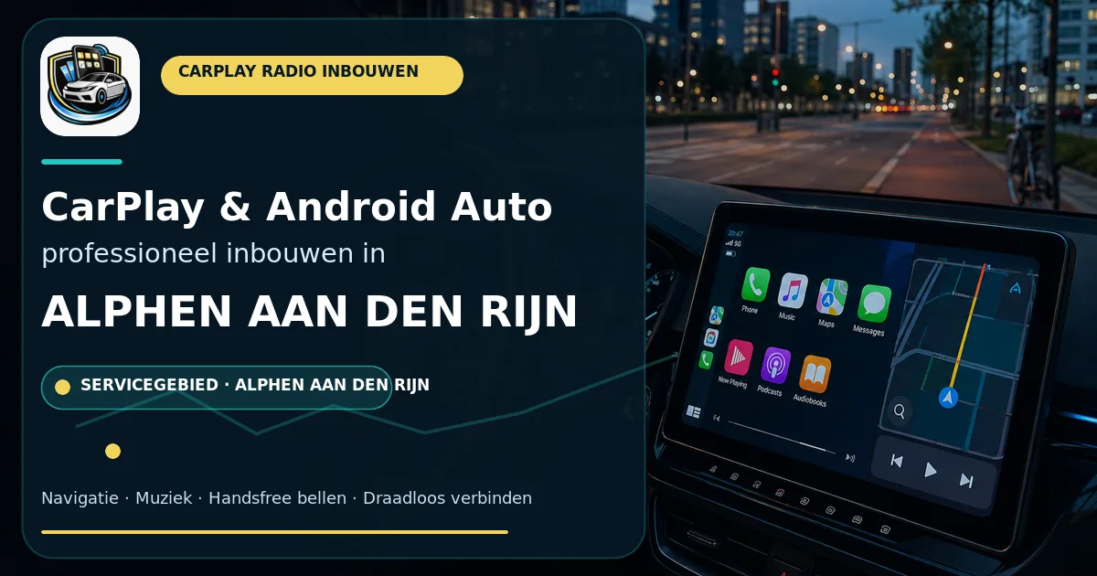 CarPlay inbouwen in Alphen aan den Rijn voor de dagelijkse rit — CarPlay- en Android Auto-radio in een auto-interieur