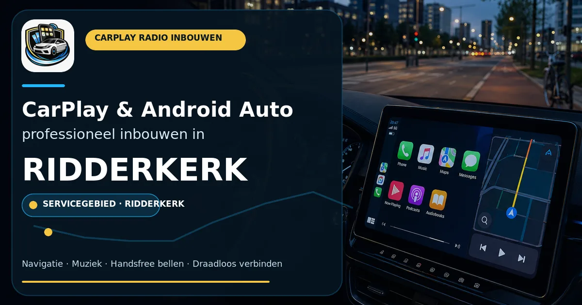 CarPlay inbouwen in Ridderkerk voor wie dagelijks de A15 neemt — CarPlay- en Android Auto-radio in een auto-interieur