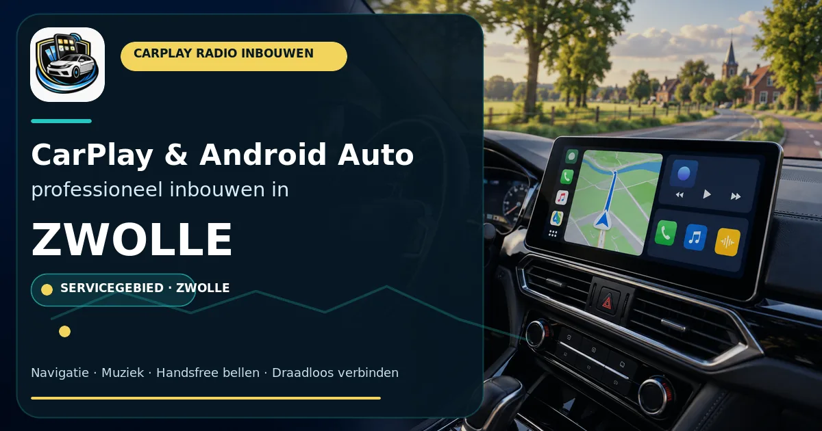 CarPlay inbouwen Zwolle — CarPlay- en Android Auto-radio in een auto-interieur